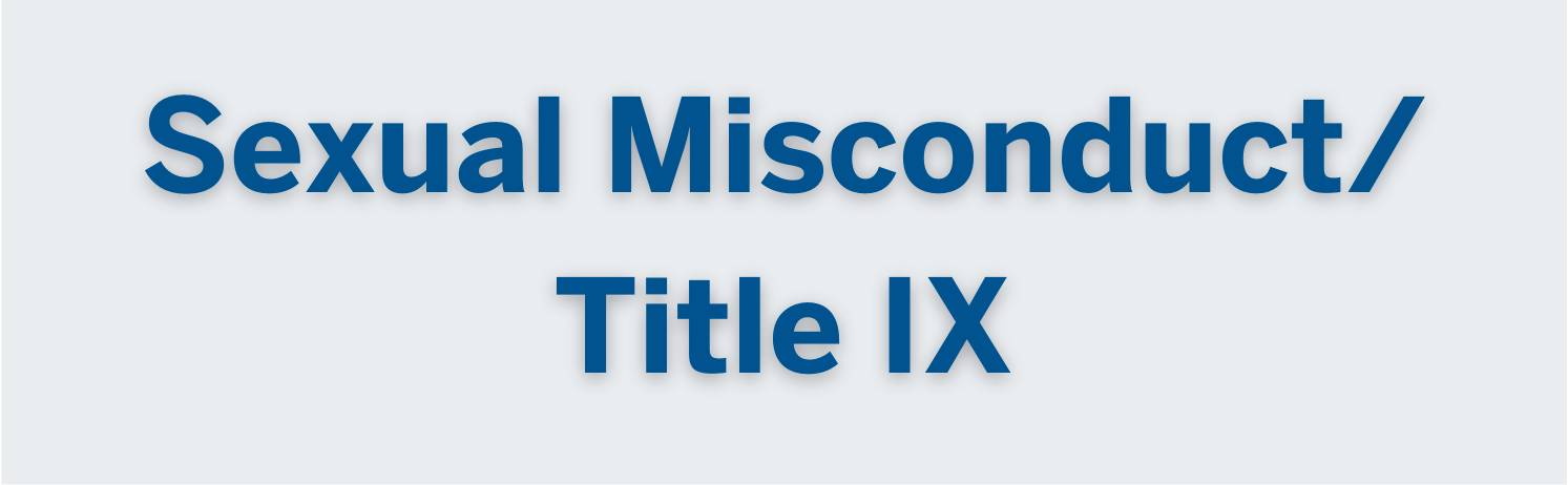 Sexual Misconduct/Title IX